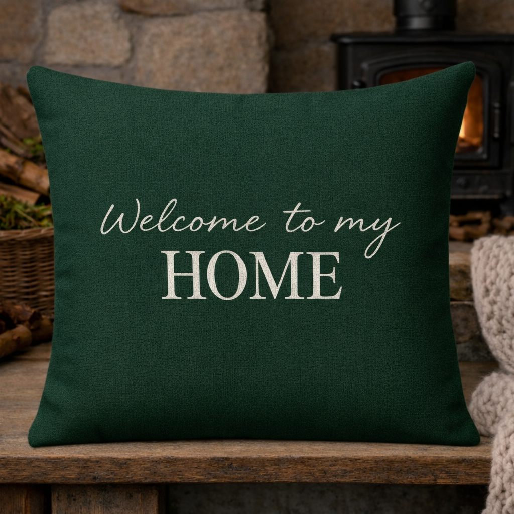 Kissenbezug Landhaus Welcome to my home dunkelgrün 40x40 cm