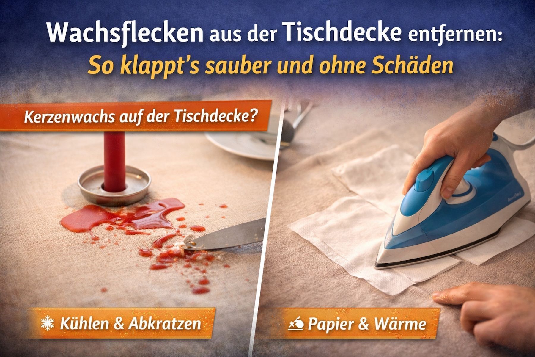 Wachsflecken Aus Tischdecke
